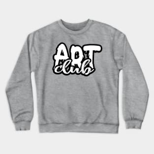 Art Club Design Unique Saying Artsy Crewneck Sweatshirt